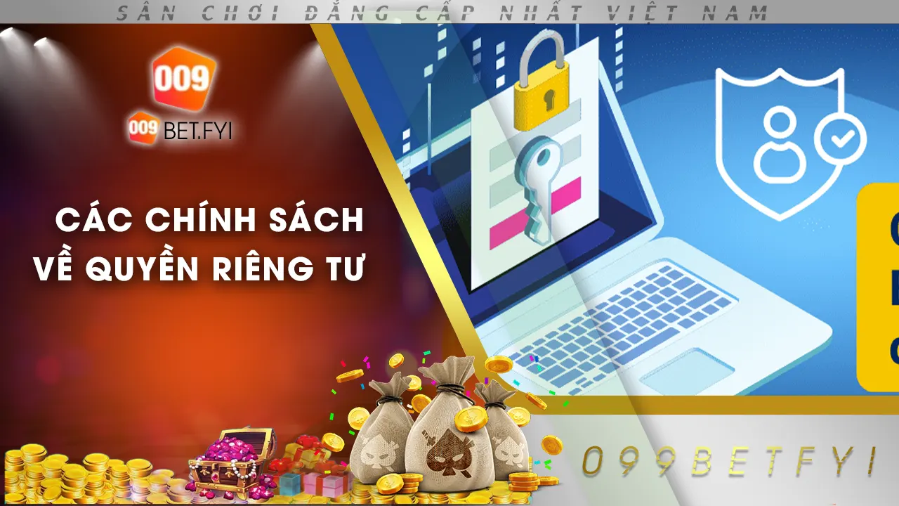 chính sách bảo mật 009bet 01