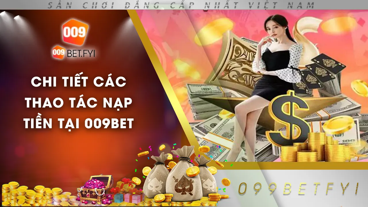 nạp tiền 009bet 02