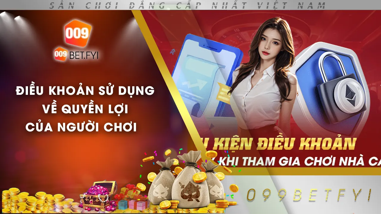 điều khoản sử dụng 009bet 01