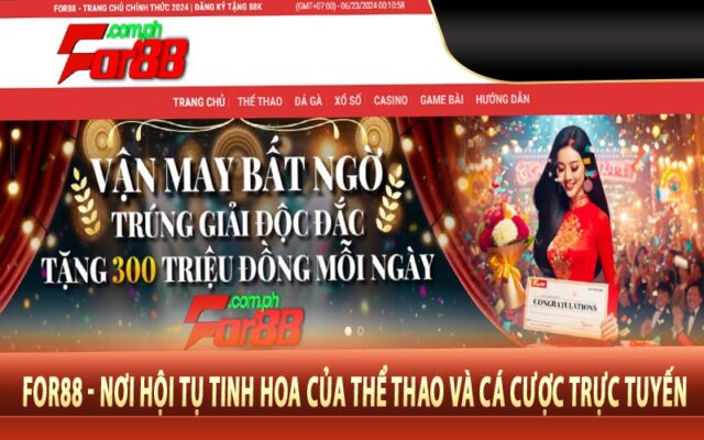 For88 - Nơi hội tụ tinh hoa của thể thao và cá cược trực tuyến